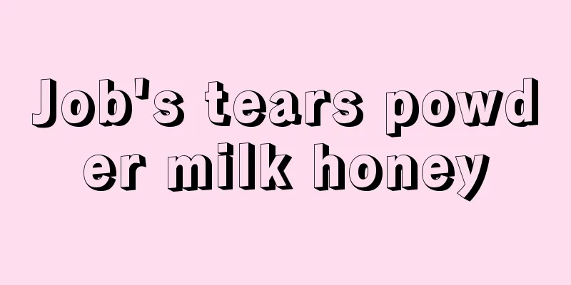 Job's tears powder milk honey