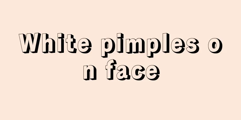 White pimples on face