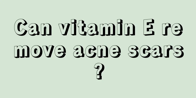 Can vitamin E remove acne scars?