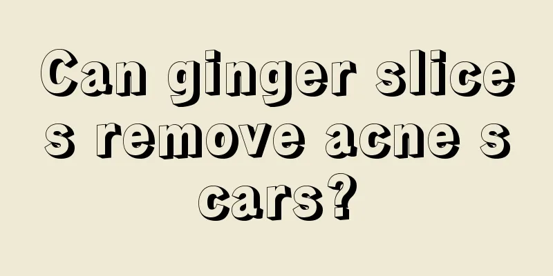 Can ginger slices remove acne scars?