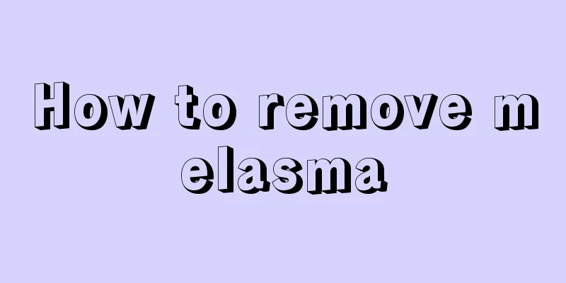 How to remove melasma