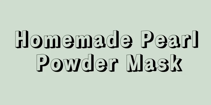 Homemade Pearl Powder Mask