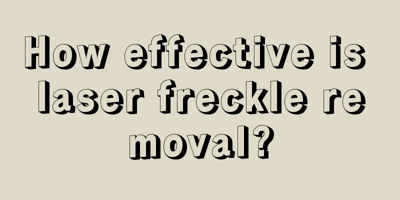 How effective is laser freckle removal?