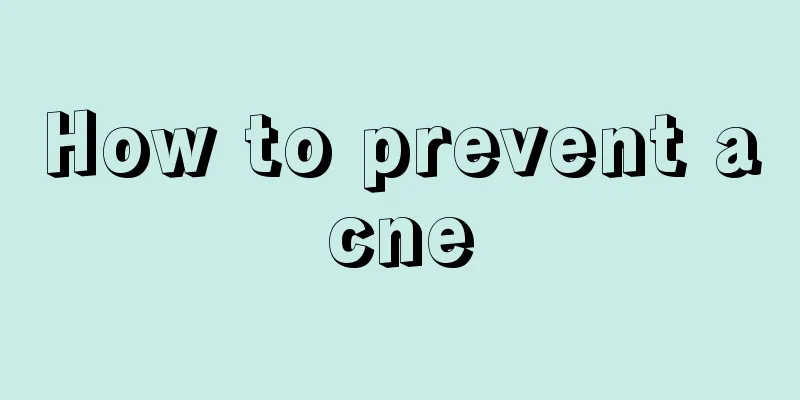 How to prevent acne