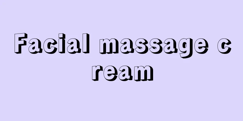 Facial massage cream