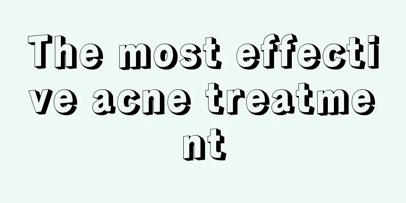 The most effective acne treatment