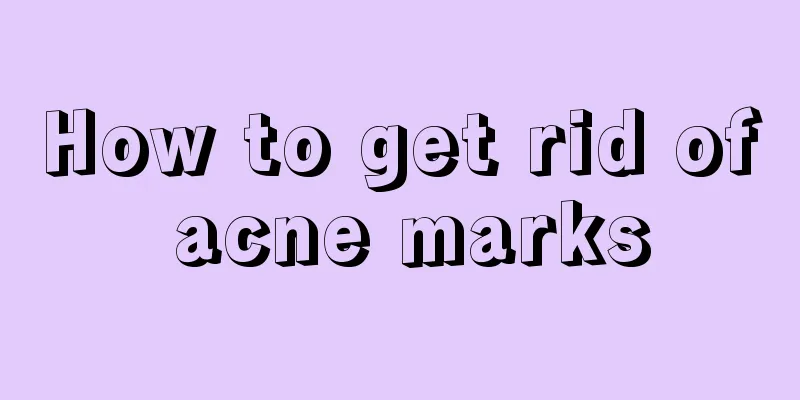 How to get rid of acne marks