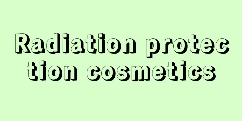 Radiation protection cosmetics