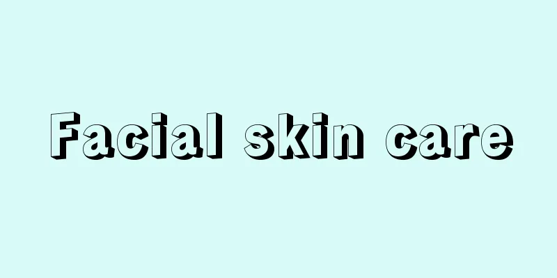 Facial skin care