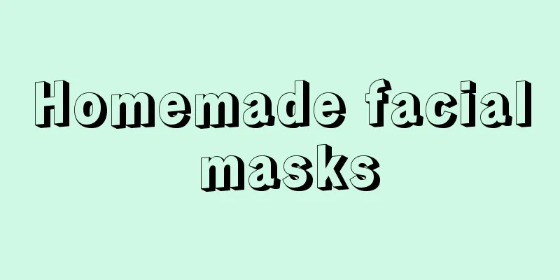 Homemade facial masks