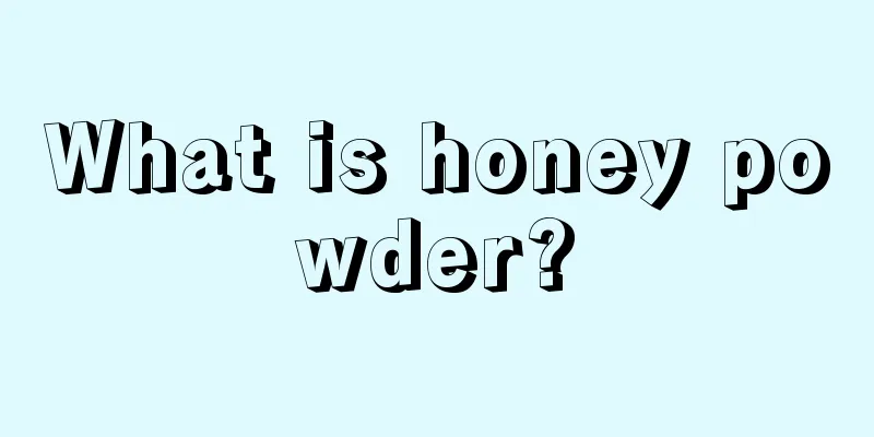 What is honey powder?