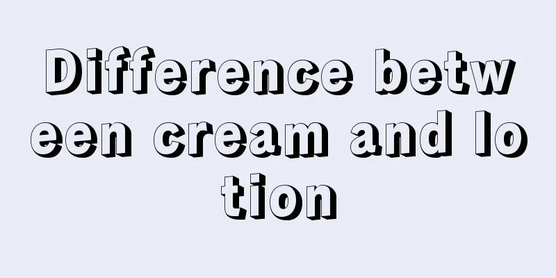 Difference between cream and lotion