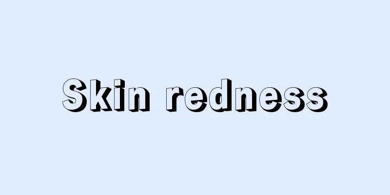 Skin redness