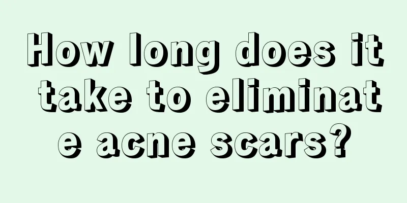 How long does it take to eliminate acne scars?