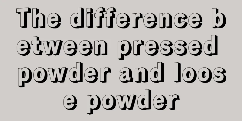 The difference between pressed powder and loose powder