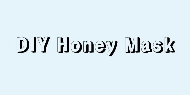 DIY Honey Mask