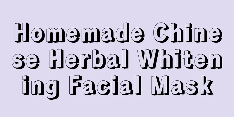 Homemade Chinese Herbal Whitening Facial Mask