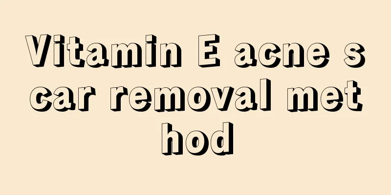 Vitamin E acne scar removal method