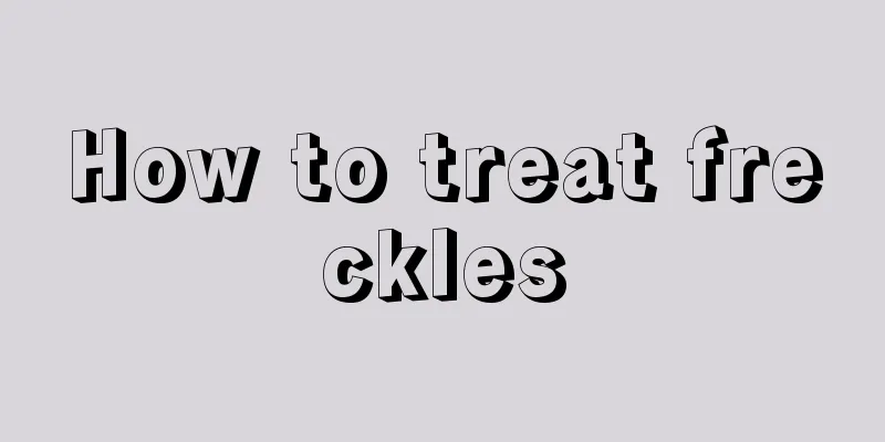 How to treat freckles