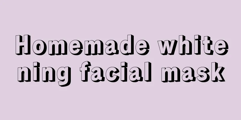 Homemade whitening facial mask