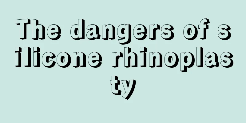 The dangers of silicone rhinoplasty