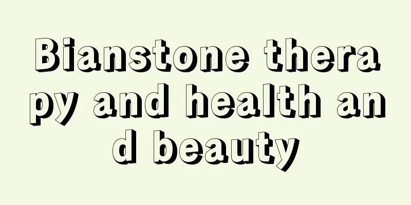 Bianstone therapy and health and beauty