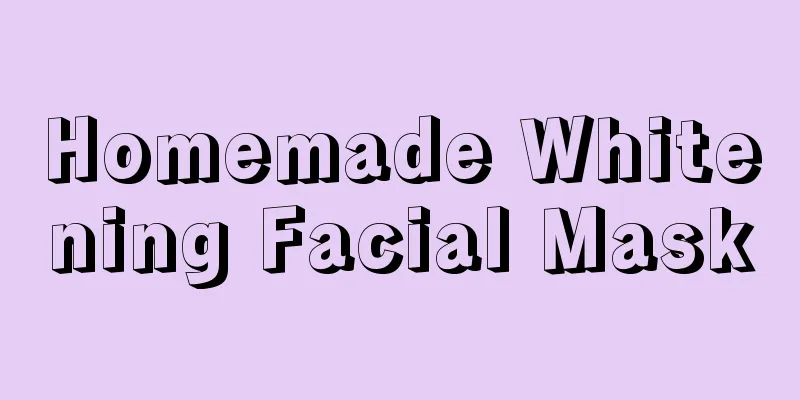 Homemade Whitening Facial Mask