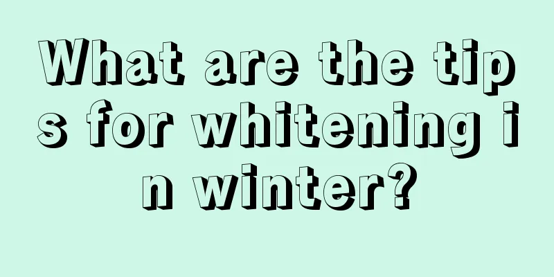 What are the tips for whitening in winter?