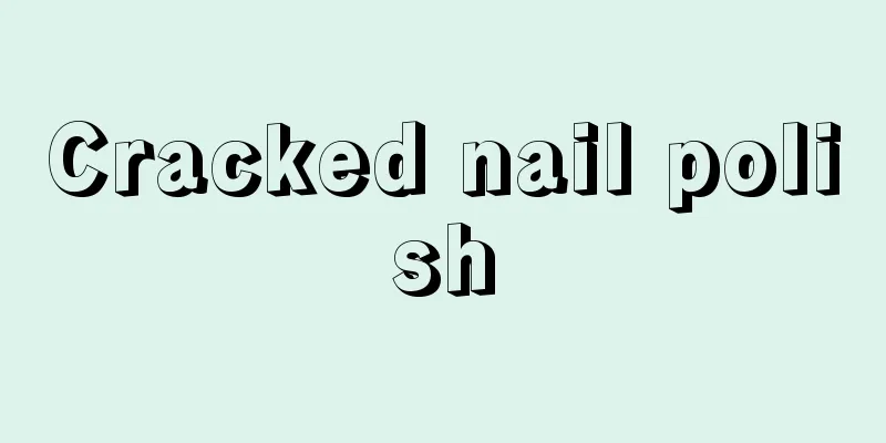 Cracked nail polish