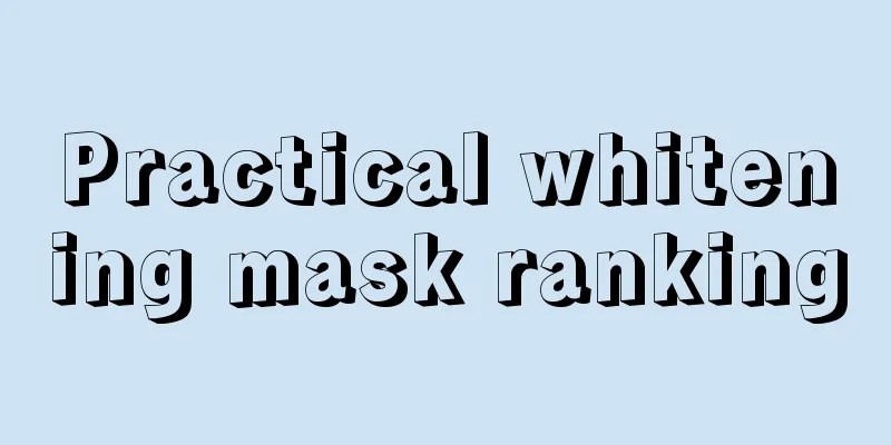 Practical whitening mask ranking